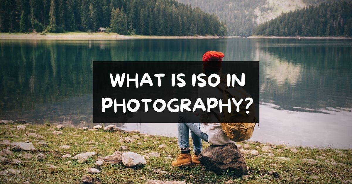 What is ISO in Photography
