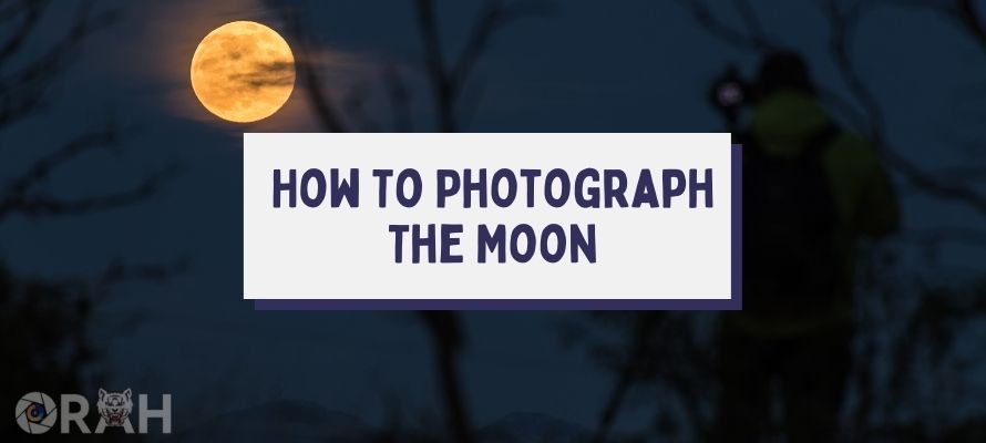 how to take pictures of the moon
