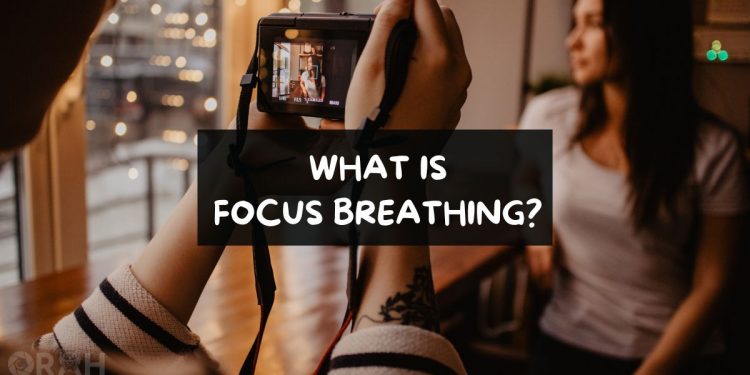 What Is focus Breathing