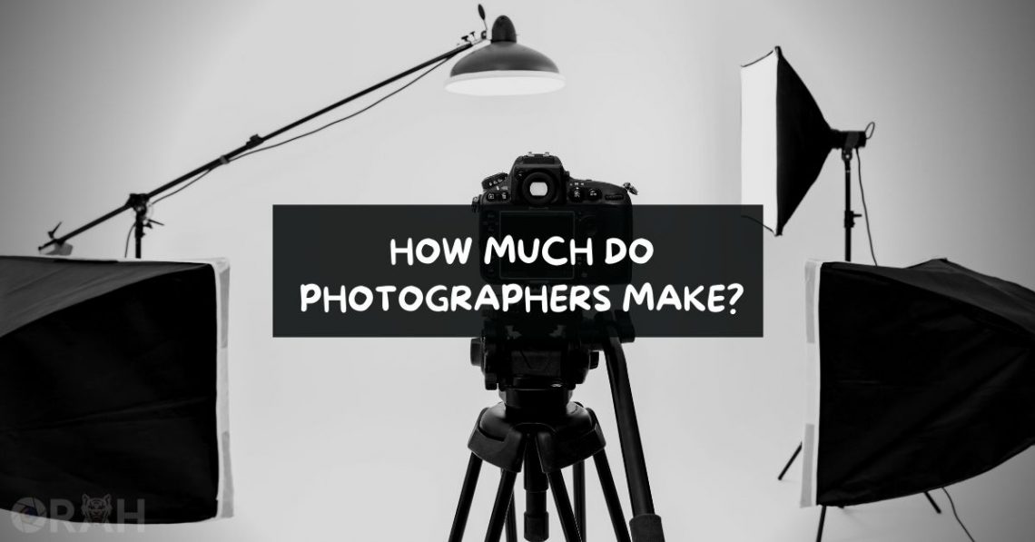 How Much Do Photographers Make In 2023? Orah Co