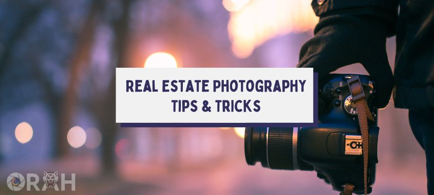 Real Estate Photography Tips and Tricks