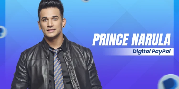 Prince Narula Digital PayPal: Revolutionizing Fintech through Celebrity Influence