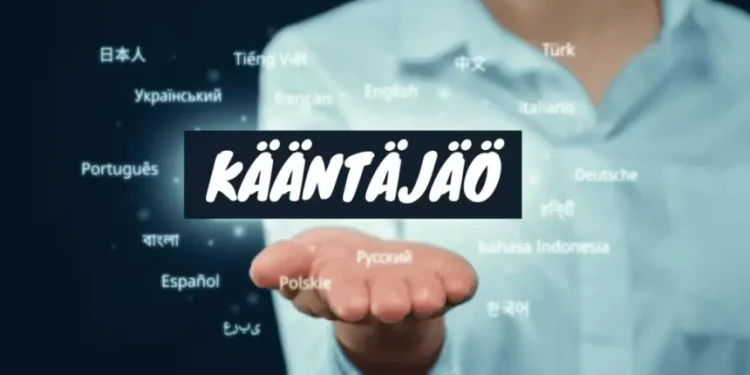 Kääntäjäö: Revolutionizing Universal Communication Through AI Translation