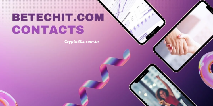 Betechit.com Contacts: Understanding Their Role and Impact