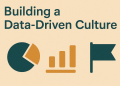 How a Data-Driven Culture Can Transform Your SaaS Customer Relationships